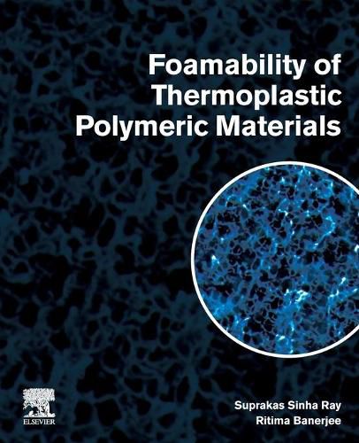 Cover image for Foamability of Thermoplastic Polymeric Materials