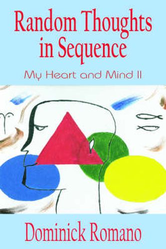 Cover image for Random Thoughts in Sequence: My Heart and Mind II