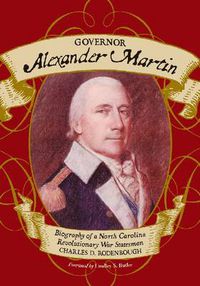 Cover image for Governor Alexander Martin