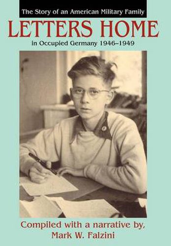 Cover image for Letters Home: The Story of an American Military Family in Occupied Germany 1946-1949