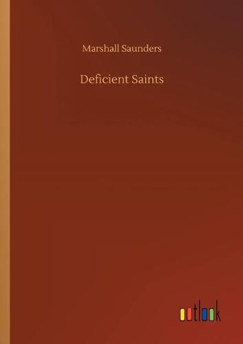 Deficient Saints