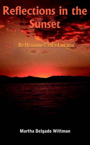 Cover image for Reflections in the Sunset: Reflexiones En El Ocaso