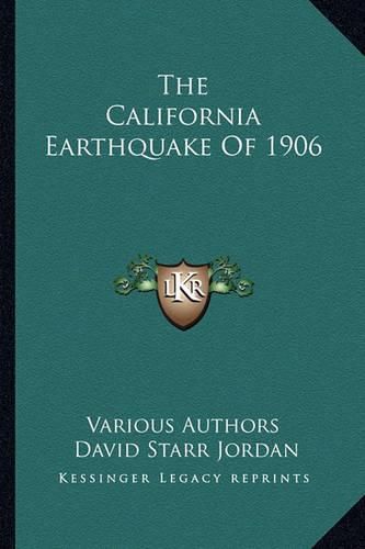 Cover image for The California Earthquake of 1906