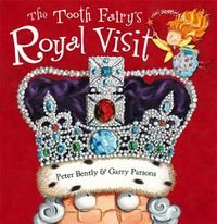 Cover image for The Tooth Fairy's Royal Visit