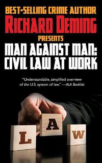 Cover image for Man Against Man: Civil Law at Work