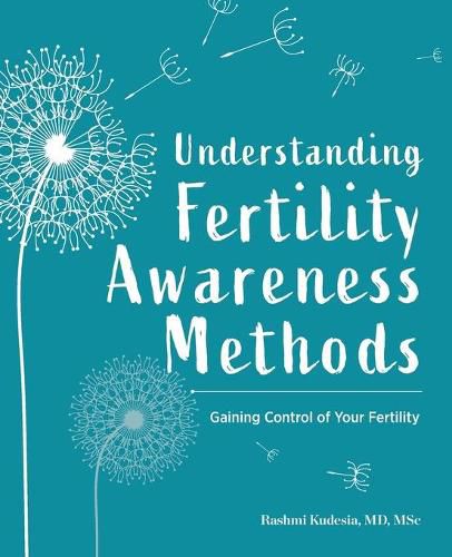 Cover image for Understanding Fertility Awareness Methods: Gaining Control of Your Fertility