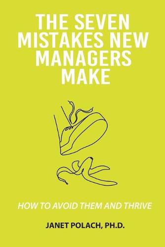 Cover image for The Seven Mistakes New Managers Make