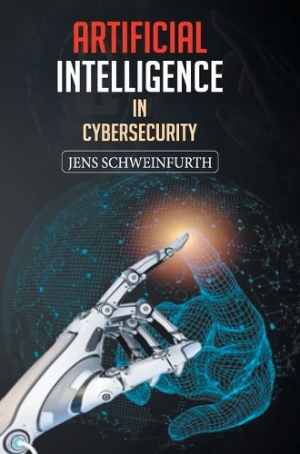 Cover image for Artificial Intelligence in Cybersecurity