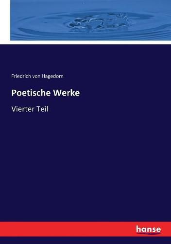 Cover image for Poetische Werke: Vierter Teil