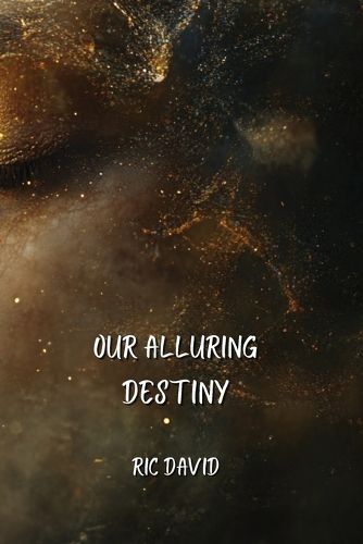 Cover image for Our Alluring Destiny