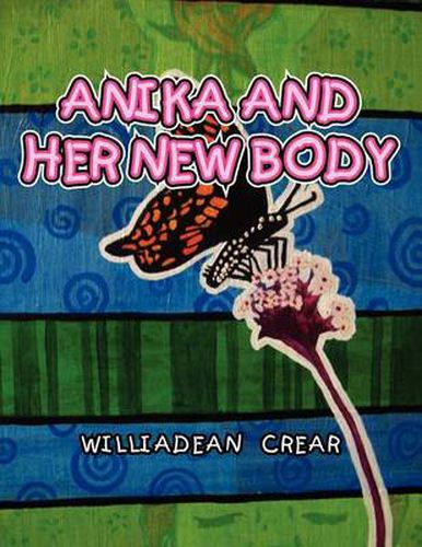 Cover image for Anika and Her New Body