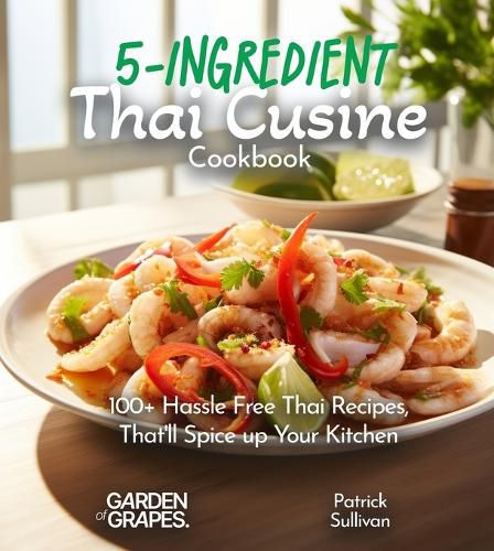 Cover image for 5-Ingredient Thai Cusine Cookbook
