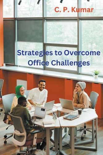 Cover image for Strategies to Overcome Office Challenges