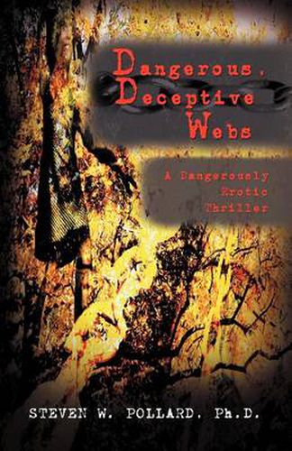 Cover image for Dangerous, Deceptive Webs