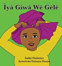 Cover image for Iya Giwa We Gele