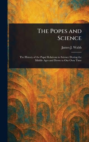 Cover image for The Popes and Science