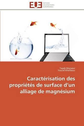 Caract risation Des Propri t s de Surface D Un Alliage de Magn sium