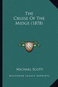 Cover image for The Cruise of the Midge (1878)