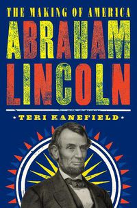 Cover image for Abraham Lincoln: The Making of America #3