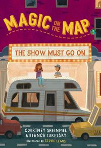 Cover image for Magic on the Map #2: The Show Must Go On