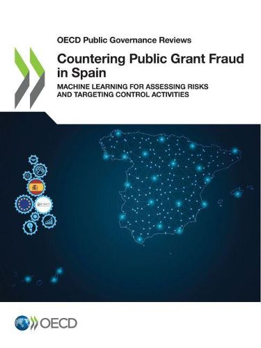Cover image for Countering public grant fraud in Spain: machine learning for assessing risks and targeting control activities