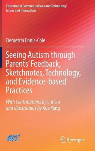 Cover image for Seeing Autism through Parents' Feedback, Sketchnotes, Technology, and Evidence-based Practices