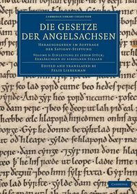 Cover image for Die Gesetze der Angelsachsen: Herausgegeben im Auftrage der Savigny-Stiftung