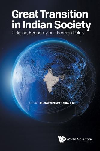 Cover image for Great Transition In Indian Society: Religion, Economy And Foreign Policy