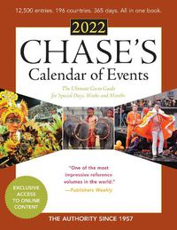 Cover image for Chase's Calendar of Events 2022: The Ultimate Go-to Guide for Special Days, Weeks and Months