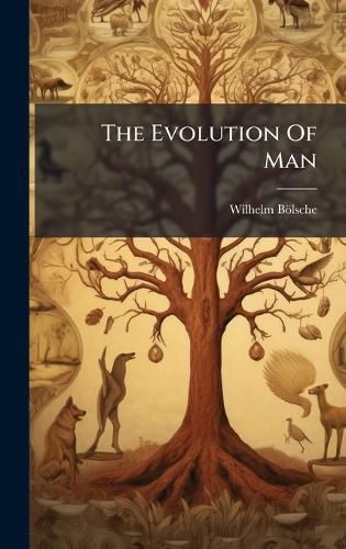Cover image for The Evolution Of Man