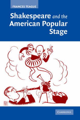 Cover image for Shakespeare and the American Popular Stage