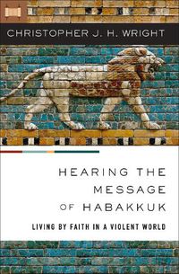 Cover image for Hearing the Message of Habakkuk