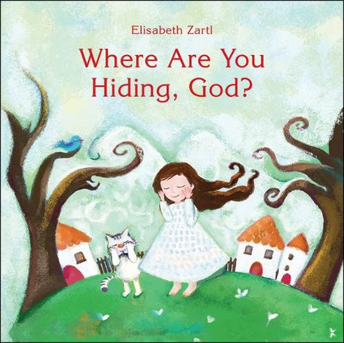 Cover image for Where Are You Hiding, God?