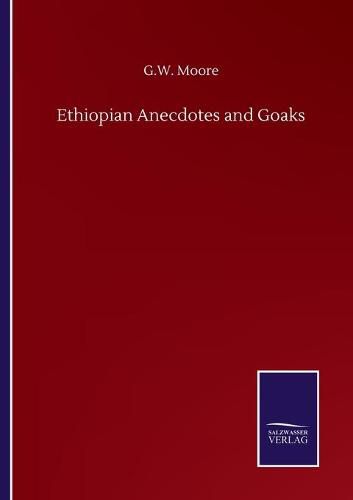 Cover image for Ethiopian Anecdotes and Goaks