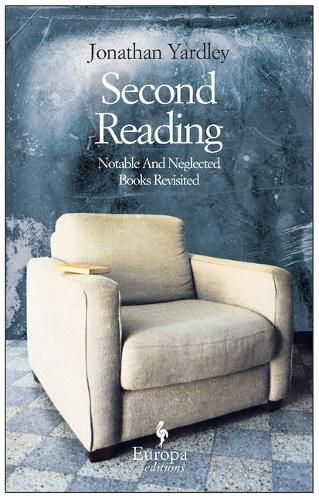 Second Reading: Notable and Neglected Books Revisited