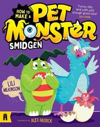 Cover image for Smidgen: How to Make a Pet Monster 3