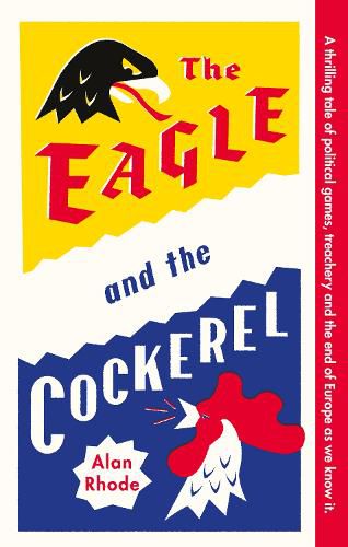 Cover image for The Eagle and the Cockerel