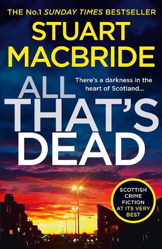 All That's Dead: The New Logan Mcrae Crime Thriller from the No.1 Bestselling Author