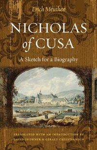 Cover image for Nicholas of Cusa: A Sketch for a Biography