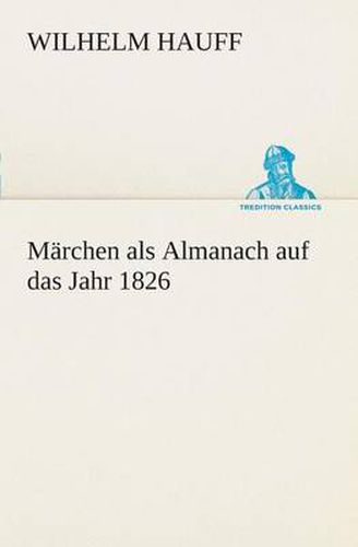 Cover image for Marchen als Almanach auf das Jahr 1826