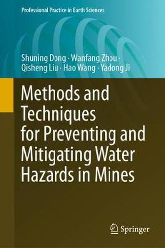 Cover image for Methods and Techniques for Preventing and Mitigating Water Hazards in Mines