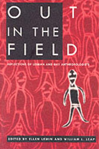 Cover image for Out in the Field: Reflections of Lesbian and Gay Anthropolgists