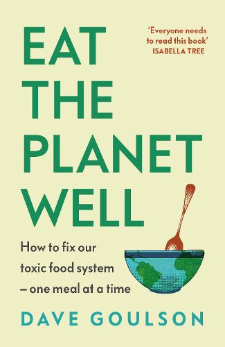 Cover image for Eat the Planet Well