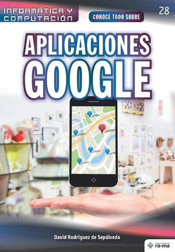 Cover image for Conoce todo sobre Aplicaciones Google
