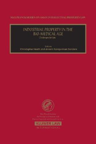 Cover image for Industrial Property in the Bio-Medical Age: Challenges For Asia