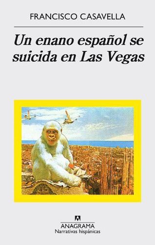 Cover image for Un Enano Espanol Se Suicida En Las Vegas