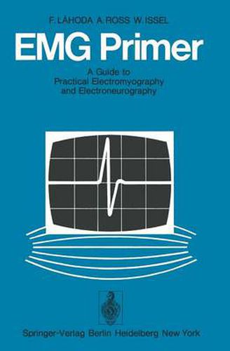 Cover image for EMG Primer: A Guide to Practical Electromyography and Electroneurography