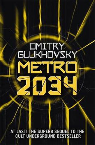 Cover image for Metro 2034: The novels that inspired the bestselling games