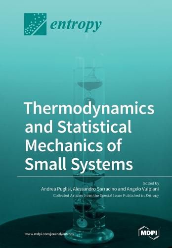 Cover image for Thermodynamics and Statistical Mechanics of Small Systems