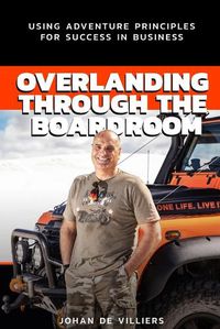 Cover image for Overlanding Through the Boardroom